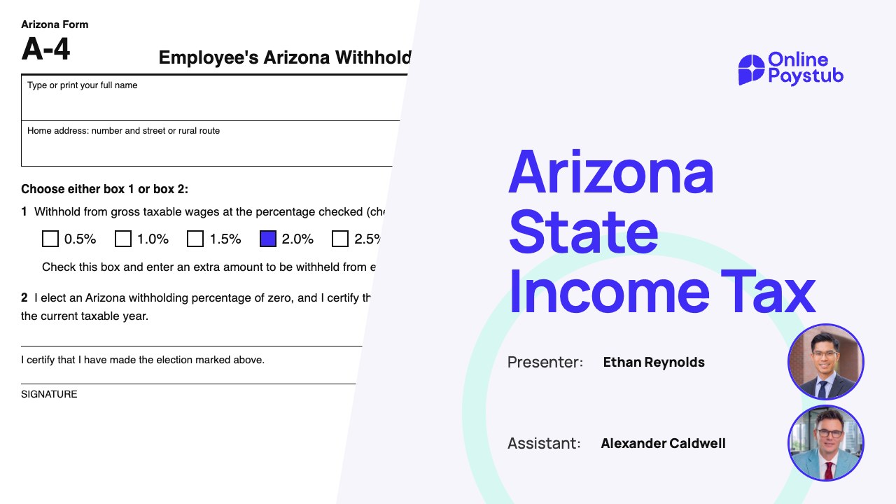 Arizona State Income Tax: 2.5% Flat Rate, A-4 Withholding and 2026 Changes