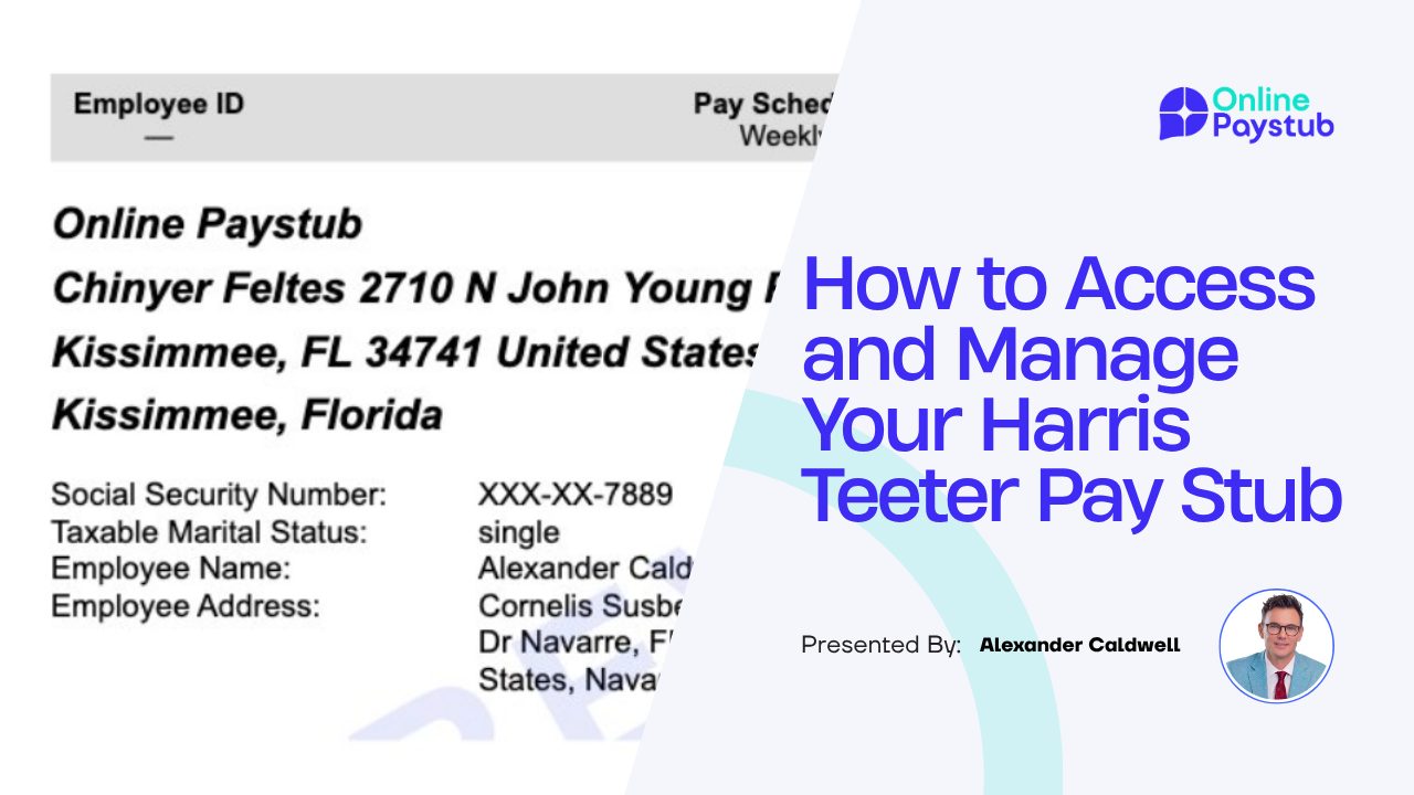 How to Access and Manage Your Harris Teeter Pay Stub
