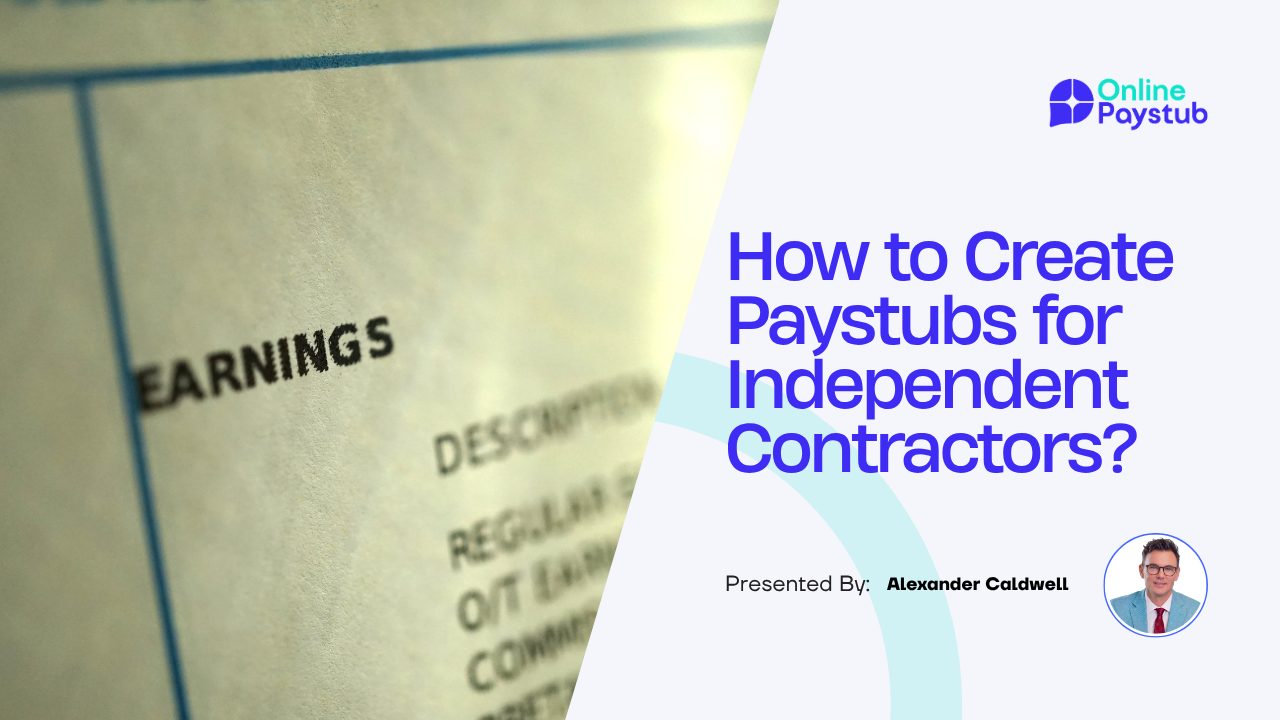 How to Create Pay Stubs for Independent Contractors