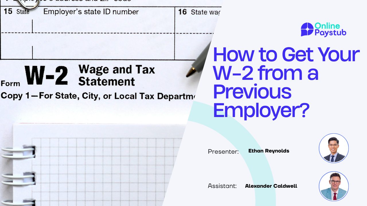 How to Get Your W-2 From a Previous Employer