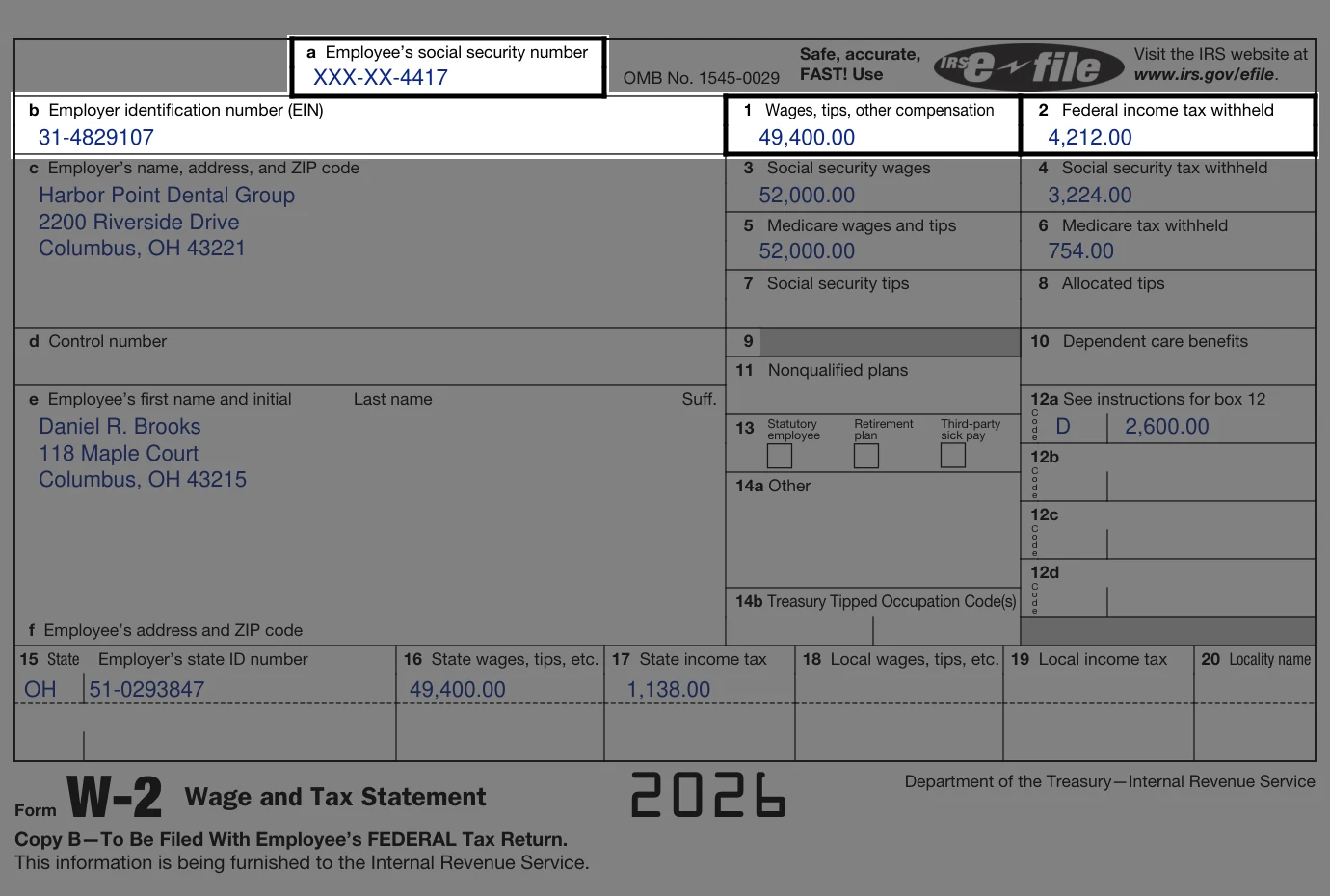 Sample 2026 Form W-2 with the employee Social Security number in box a, the employer EIN in box b, Box 1 wages and Box 2 federal income tax withheld highlighted