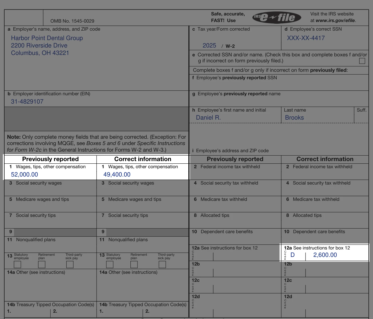 Sample Form W-2c correcting a 2025 W-2, showing Box 1 wages previously reported as $52,000 and corrected to $49,400, with a Box 12a code D entry of $2,600 added