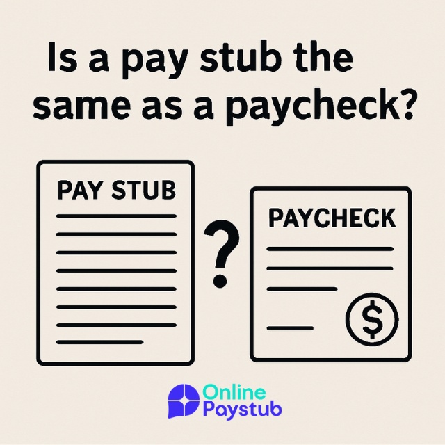 Is a pay stub the same as a paycheck?
